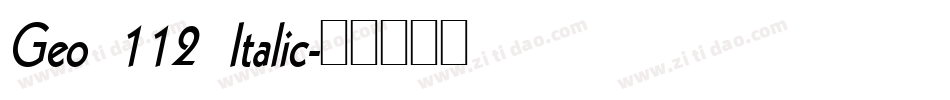 Geo 112 Italic字体转换